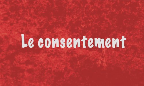 Le consentement