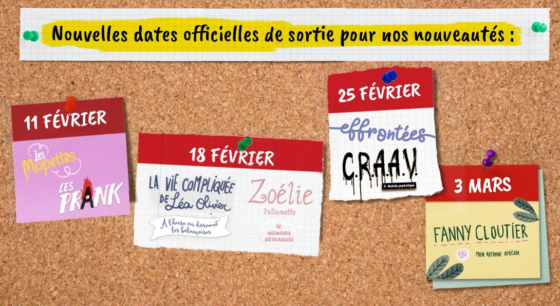 Nouvelles dates de sortie en librairie!