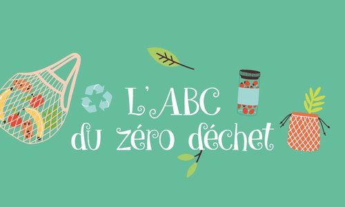 L'ABC du zéro déchet