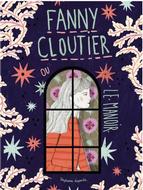 Fanny Cloutier tome 6 ou le manoir