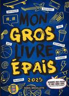 Mon gros livre épais 2025