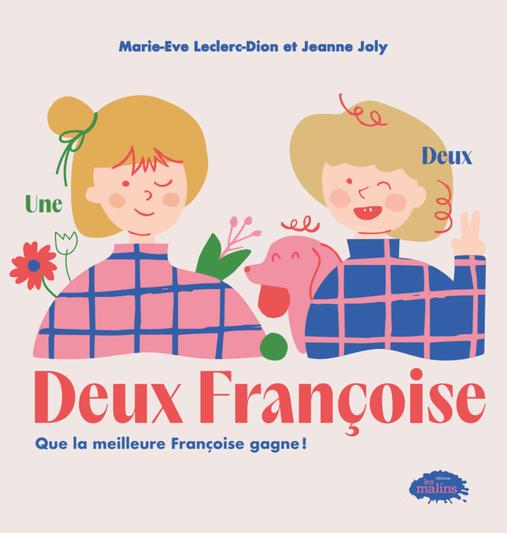 Deux Françoise - Que la meilleure Françoise gagne !