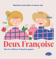 Deux Françoise - Que la meilleure Françoise gagne !