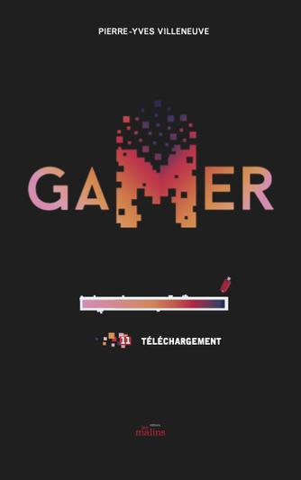 Gamer tome 11 - Braquage