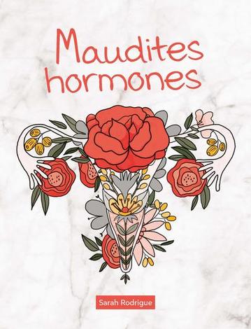Maudites hormones